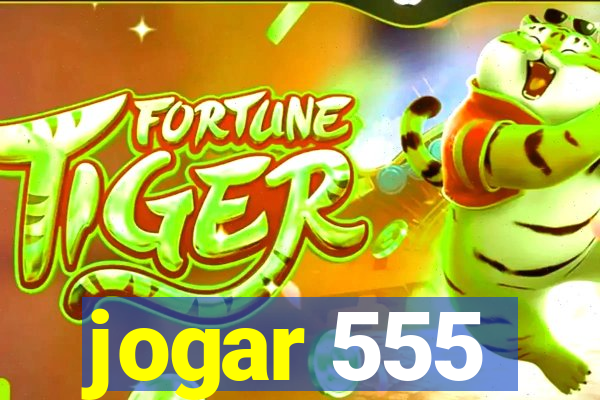 jogar 555